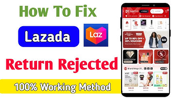 lazada return rejected