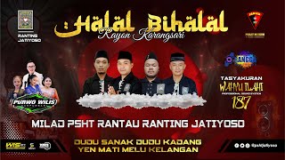 LIVE HALAL BIHALAL & MILAD PSHT RANTAU  RANTING JATIYOSO ❃ WIS187_ AUDIO  ❃ 11 MEI 2024