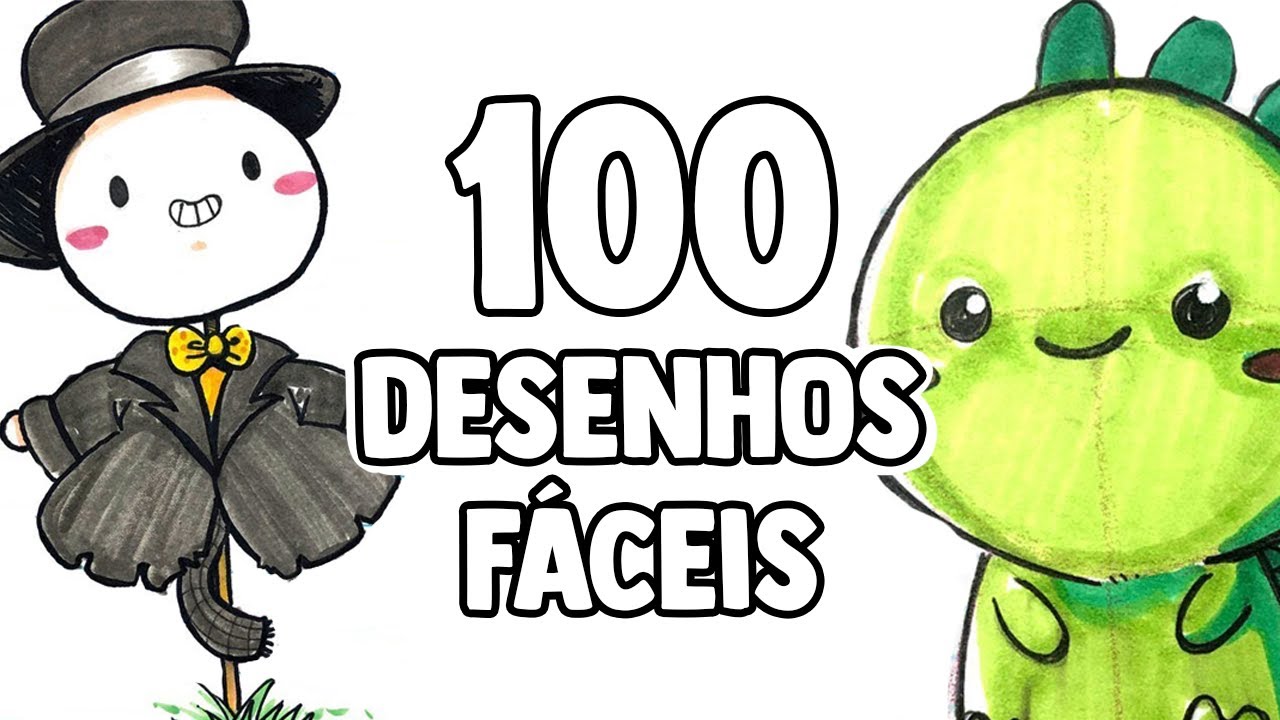 100 DESENHOS FÁCEIS QUE TODO MUNDO CONSEGUE FAZER 