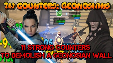 SWGOH - TW/GAC Counters: How To Counter Geonosians - 11 Geonosian Counters To CRUSH A GEO WALL!