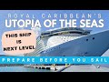 Royal Caribbean Utopia of the Seas - What you can expect - Watch before you board!