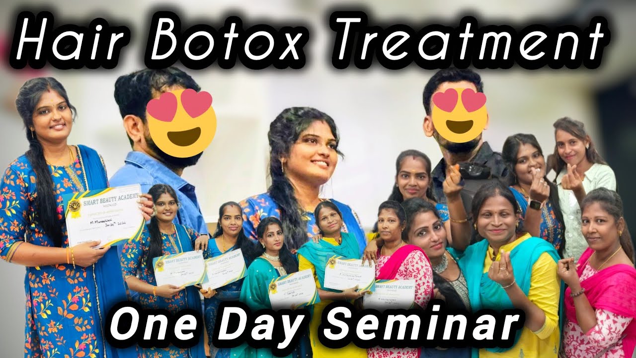Hair Botox & Spa Treatment One day Seminar🥰|வீடியோ பாத்து தெரிஞ்சிக்கோங்க☺️