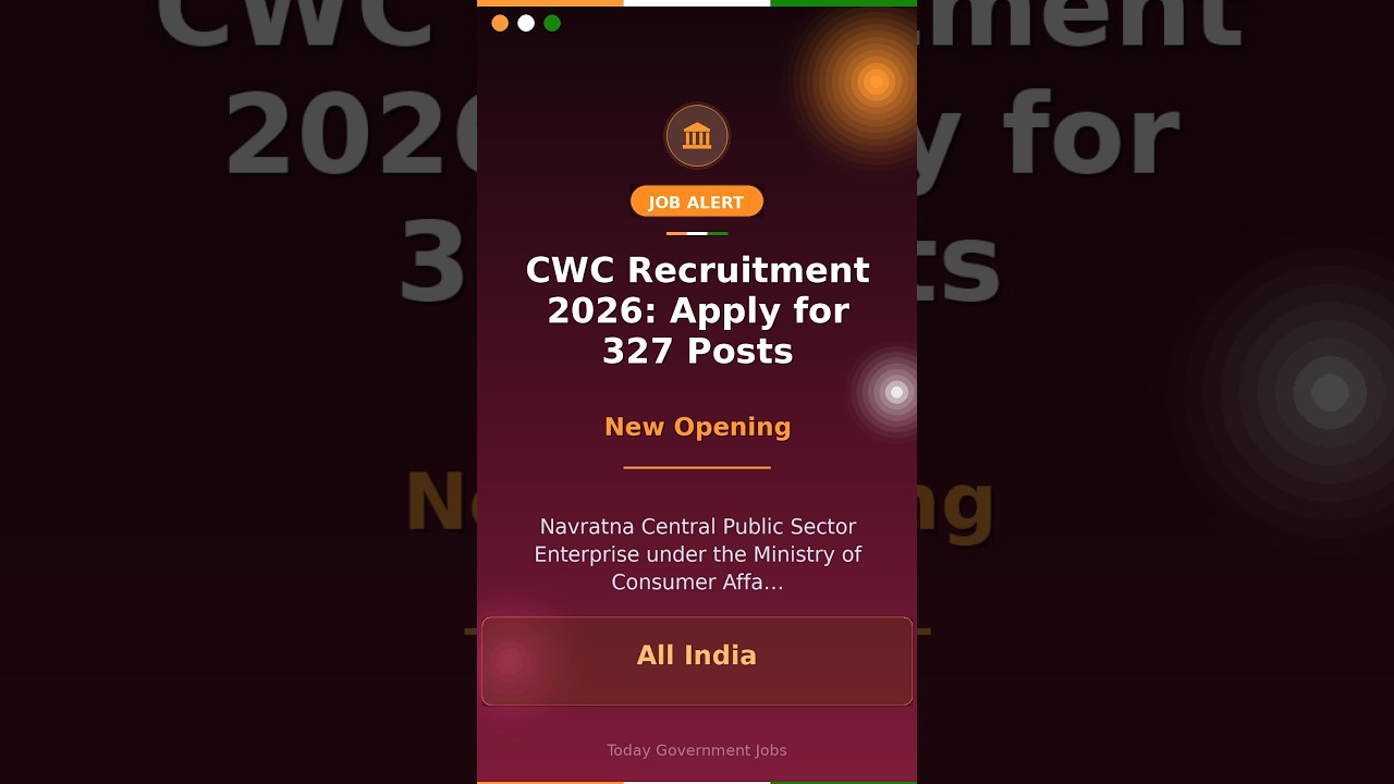 CWC Recruitment 2026: 327 AM & JE Posts