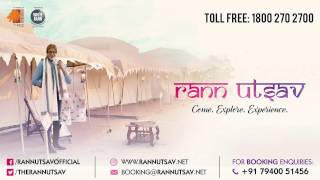 Rann Utsav 2017-18 - Khushbu Hai Gujarat Ki