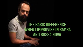 Quick Tip 404   The basic difference when I improvise in samba and bossa nova Net Worth