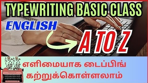 How to  learn  typewriting basic class  A to Z | typewriting class in tamil #typingexpress