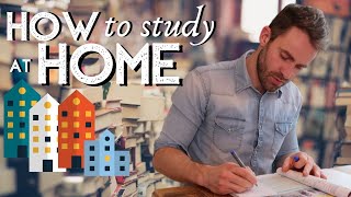 How to Study at Home | 11 Effective Tips