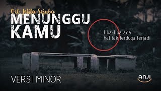 MENUNGGU KAMU - Anji (Versi Minor) | (cover by Jagadmanas ft Agilaljufri)