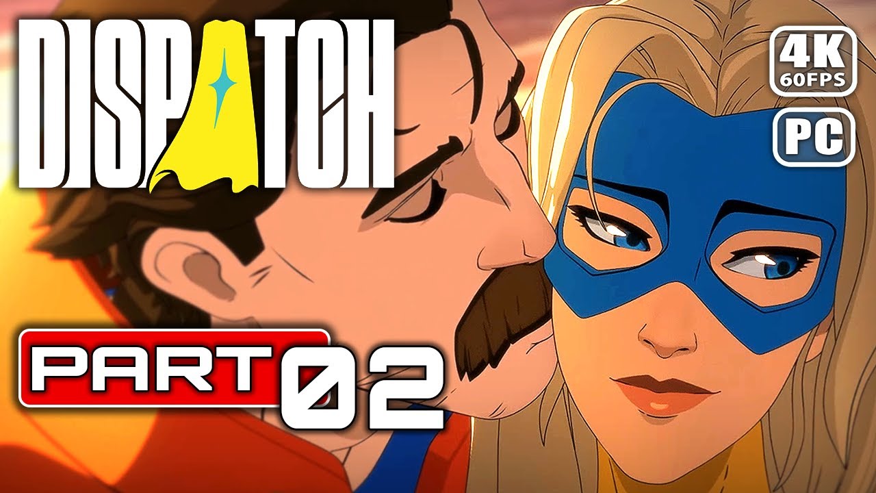DISPATCH Gameplay Walkthrough Episode 2 [4K 60FPS PC] - No Commentary ...