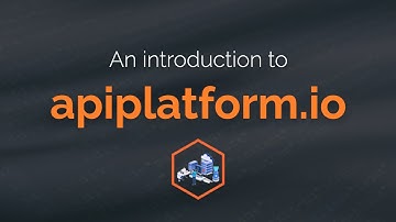 Introduction to apiplatform.io