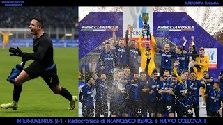 Inter-Juventus 2-1 - Radiocronaca Di Francesco Repice 1212022 Supercoppa Italiana Rai Radio 1