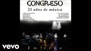 Vignette de la vidéo "Congreso - Una Señal De Amor (Live / Audio)"