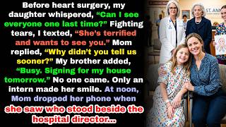 My Family Skipped My Daughter’s Heart Surgery — Then Mom Dropped Her Phone When She Saw...