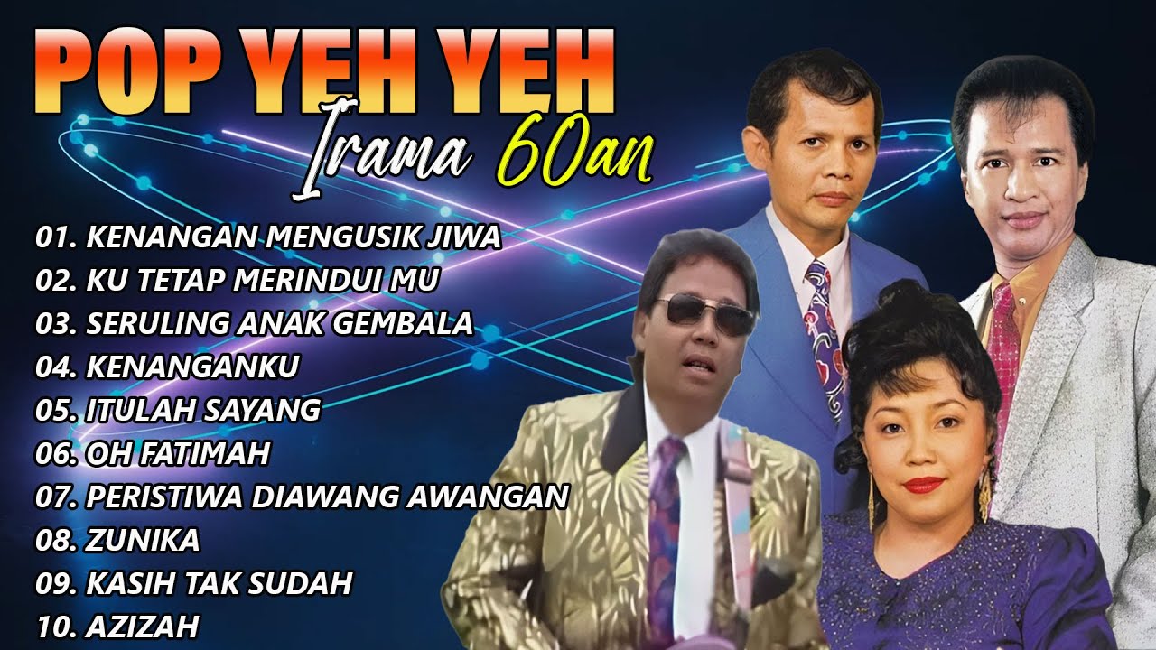 Lagu-lagu yang rancak Nostalgia Era Pop Yeh Yeh Malaysia 60 -70an -  A.Ramlie , Jeffrydin