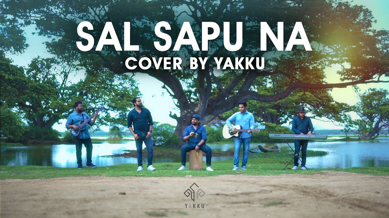 Sal Sapu Na     Cover by YAKKU