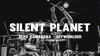 Silent Planet - Alex Camarena - Offworlder (Live Drum Playthrough)