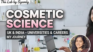 Best Universities for Cosmetic Science in India & UK | Course Details + Career Guide