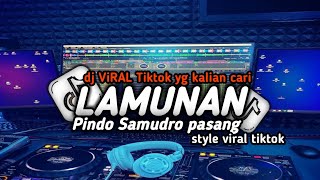 DJ LAMUNAN VIRAL TiKTOK