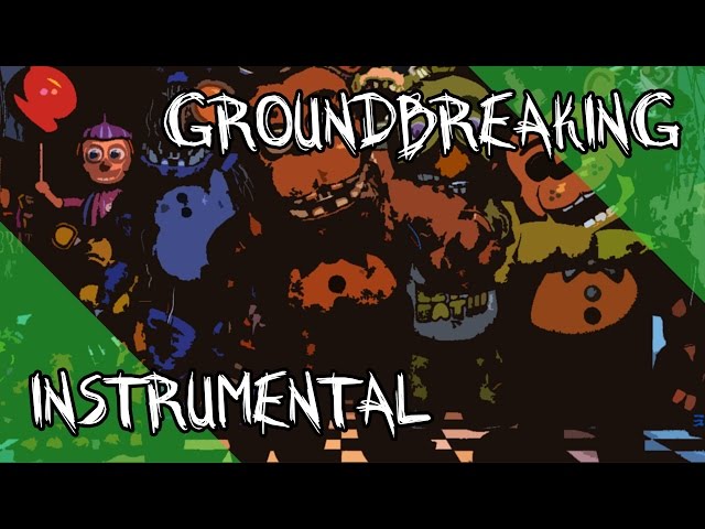 Back Again | FNAF | Groundbreaking (Instrumental)