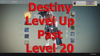 Destiny - How To Level Up Once You Reach Level 20 - Light Explained