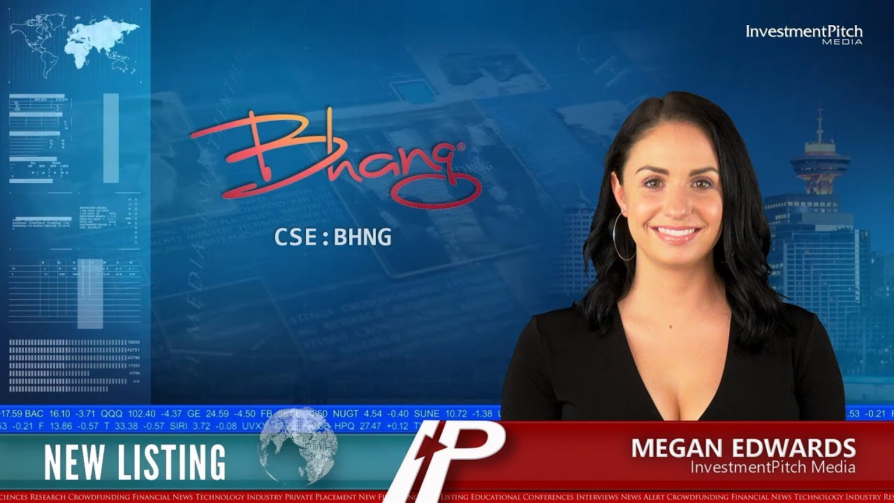 New Listing: Bhang Corporation (CSE:BHNG)