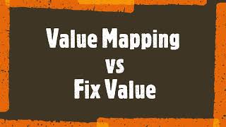 Value mapping vs Fix Value in SAP CPI