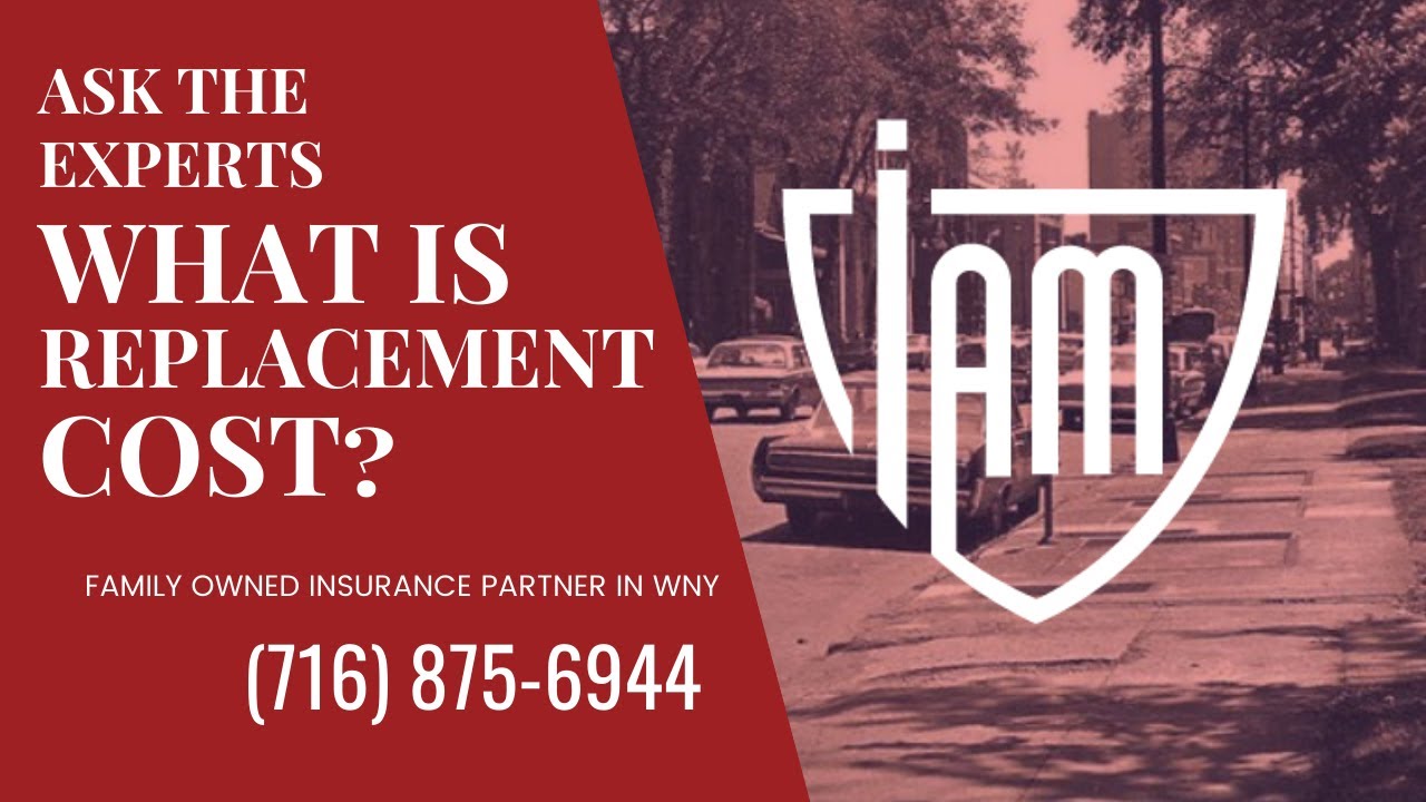 Insurance Buffalo NY: Replacement Cost: IAM - YouTube