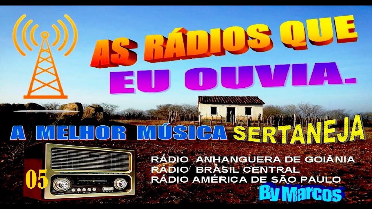 (05) As RÁDIOS que eu OUVIA com o melhor da MÚSICA SERTANEJA do BRASIL