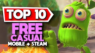 Top 10 FREE Casual Mobile and Steam Games