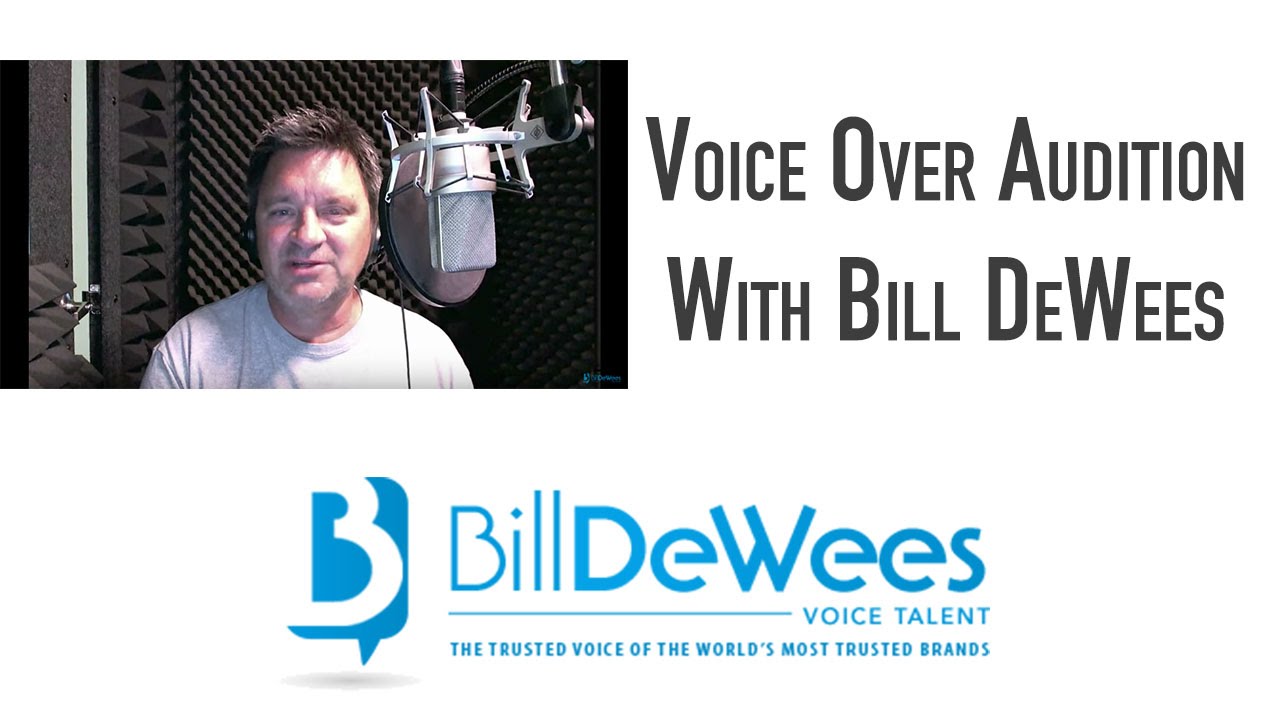 Voice Over Audition With Bill DeWees - YouTube