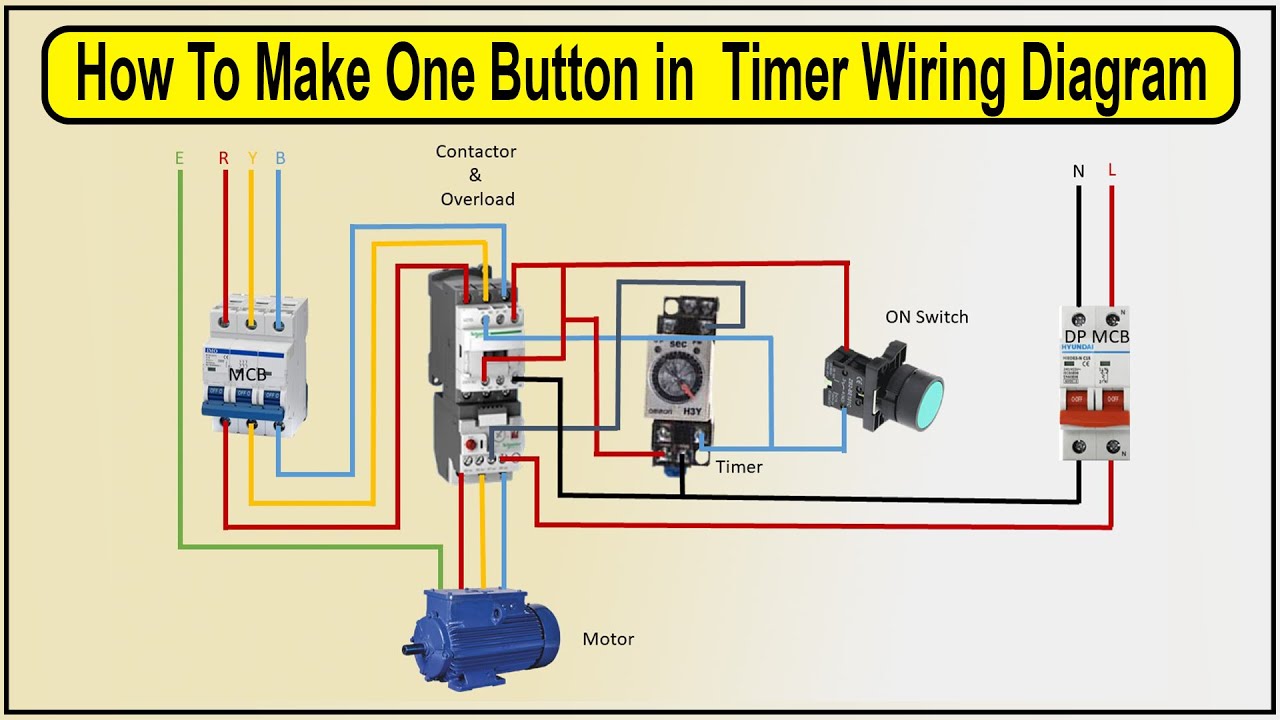 How To Make 1 Button in Timer Wiring Diagram | timer connection - YouTube