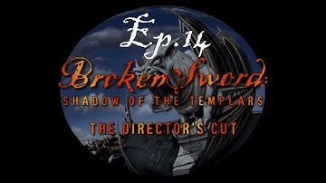 Broken Sword: The Shadow of the Templars Director