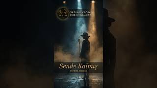 Sende Kalmiş - Şapkalı Kadın Versiyonu