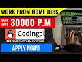 NEW WORK FROM HOME JOB /EARN UP TO 30000 P.M./REMOTE JOBS PART TIME JOBS/LATEST JOBS CODINGAL