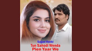 Tun Sahodi Wenda Pien Yaar We