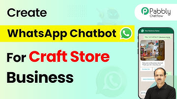 How to Create a WhatsApp Chatbot for Your Craft Store Business
