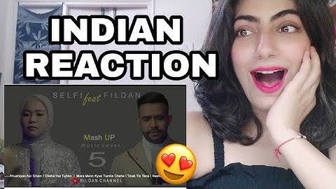 INDIAN REACTION to (MASHUP COVER ) - BY FILDAN x SELFI - FROM MANN (1999) MOVIE