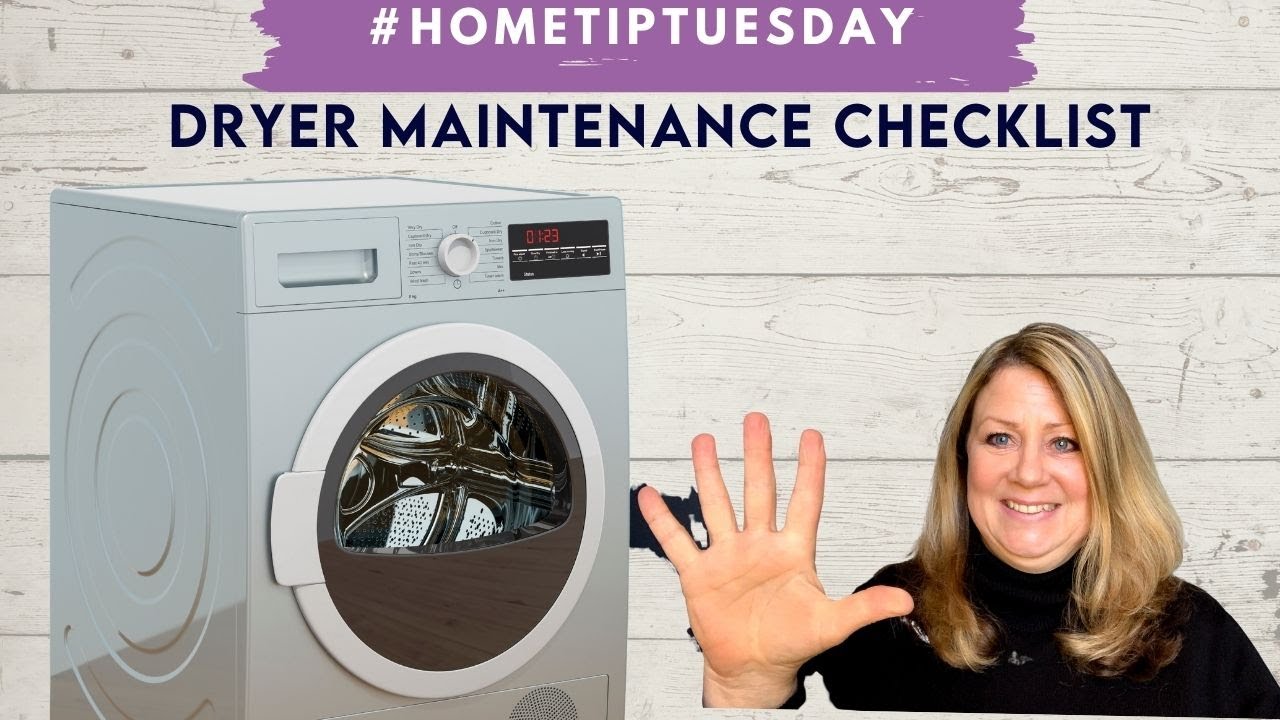 Dryer Maintenance Checklist & Dryer Maintenance Janice Allen