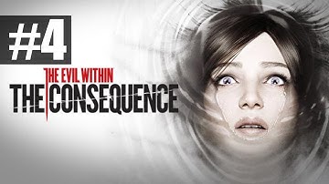 The Evil Within - The Consequence - Прохождение на русском - ч.4 - Жертва