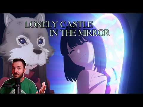 This Anime Proves Fantasy Can Heal - Lonely Castle in the Mirror