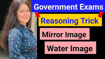 SSC Exam Reasoning Tricks for Mirror Image & Water Image | All Competitive Exams Important Questions