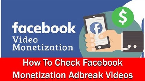 Adbreak Video Monatazation Review | How to Monetize Your Facebook Video With Facebook Ad Breaks