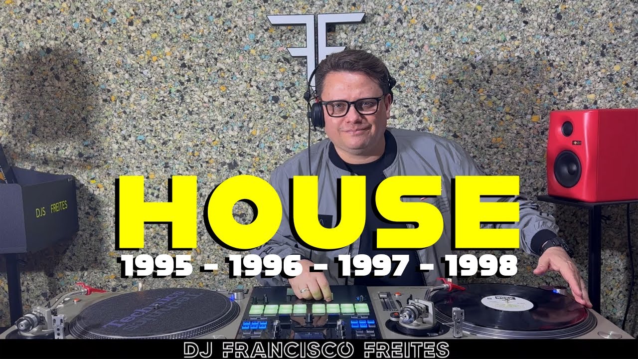House 1995 - 1996 - 1997 - 1998 - Dj Francisco Freites