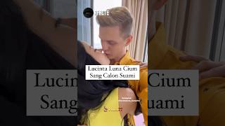 Lucinta Luna Cium Mesra Calon Suami #lucintaluna #lucinta #AFacts #beritaselebriti #viralindonesia