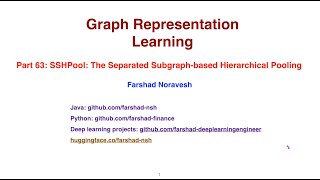 Part 63: SSHPool: the separated subgraph based hierarchical pooling