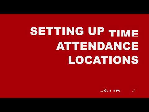 Guide to Setting Up Time Attendance Locations