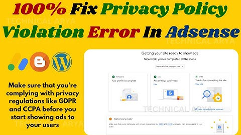Fix Adsense Privacy Policy Violation And Get Privacy Ready | Get Privacy Ready Google Adsense