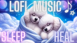 【 Lofi Sleep Music 10Hours】深い眠り・癒し・不安や抑うつ状態,不眠症を永遠に取り除く#lofi  #music #sleepingmusic#chillmusic