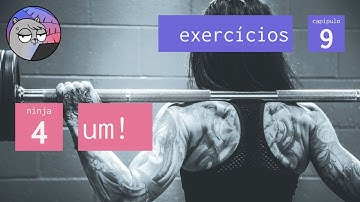 Cap. 9 – Exercícios: Nível #4 – 1