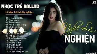 TÔI ĐÃ NGHIỆN! CÒN BẠN THÌ SAO? - Top 25 Bài Ballad Ngân Ngân Cover Gây Nghiện ♫ ÍT NHƯNG DÀI LÂU